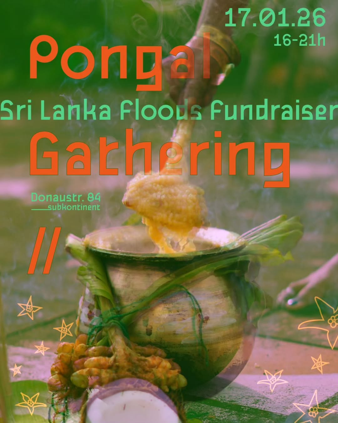 Join us in celebrating the last day of Pongal and to raise funds for flood relie…