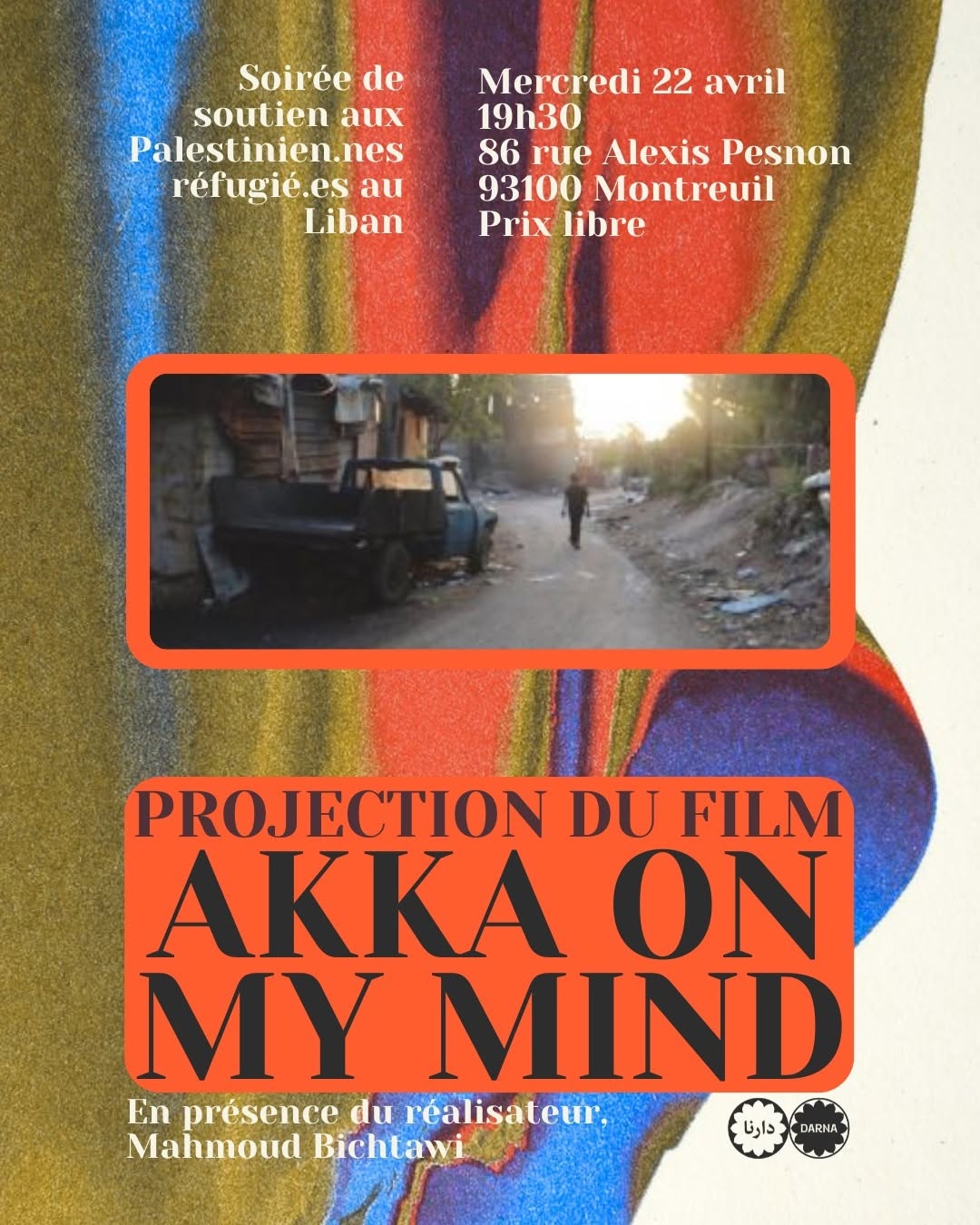 Projection du film Akka on my mind, en présence de Mahmoud Beshtawi, son réalisa…