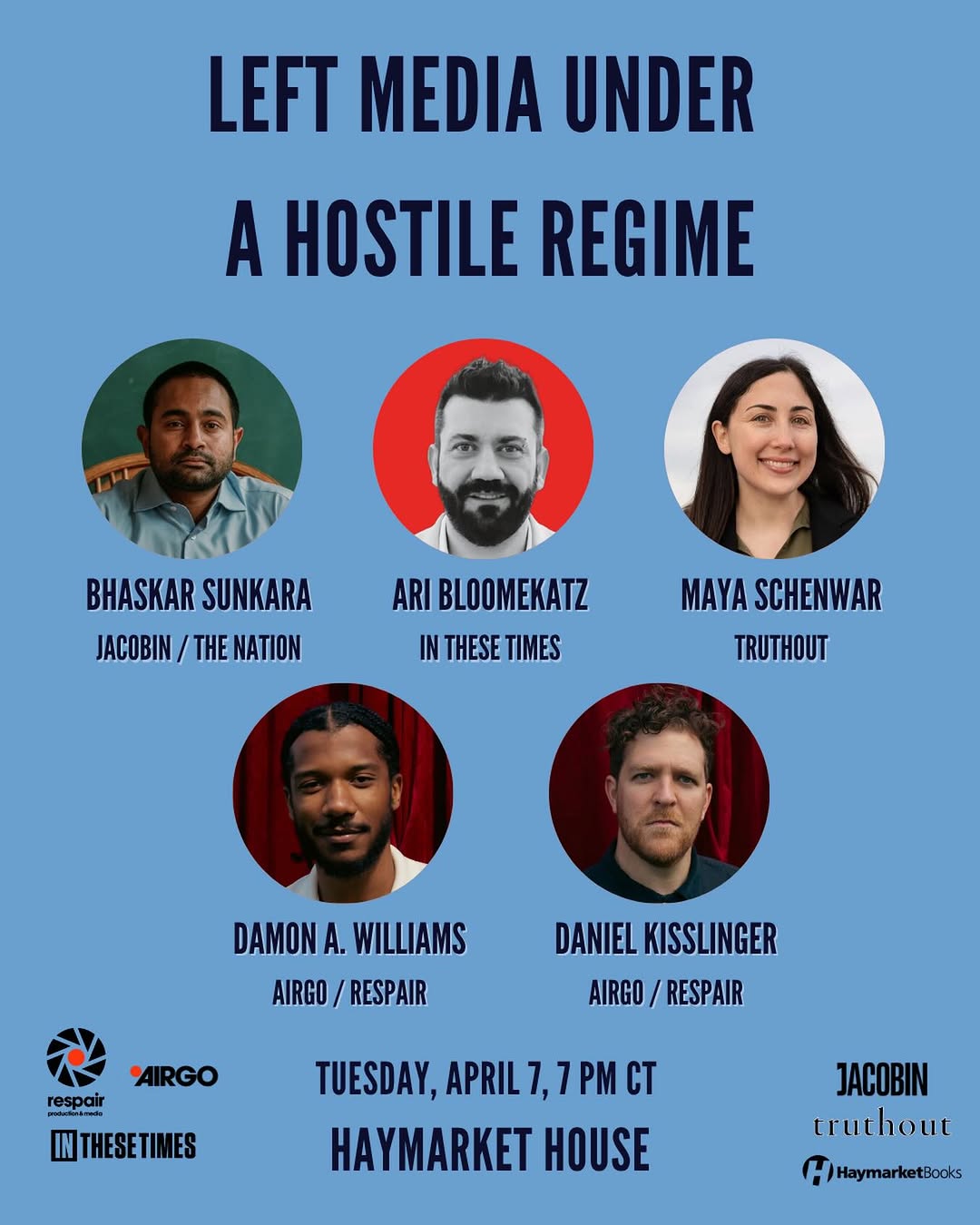 Tuesday, April 7th at Haymarket House, join a conversation with Bhaskar Sunkara …