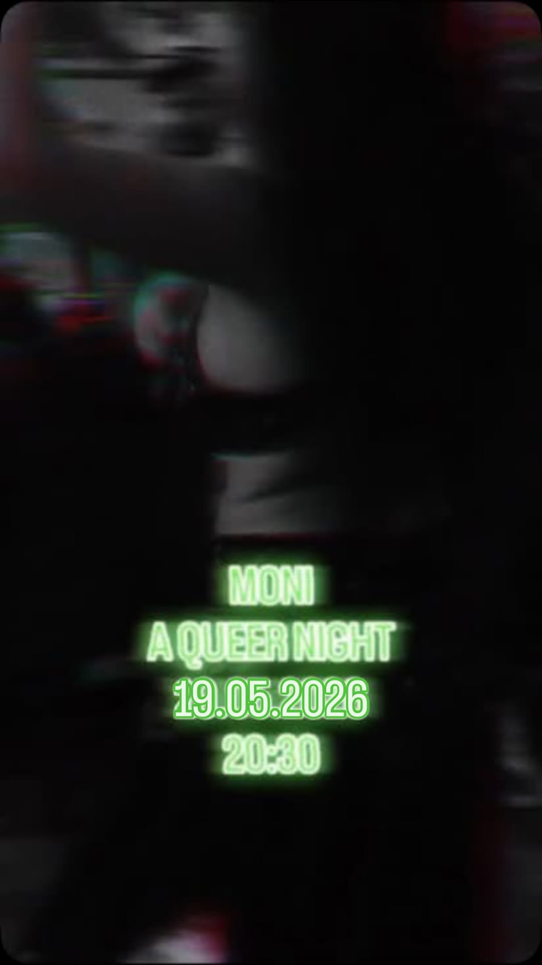19.05.2026 A queer night with MONI 💥🥰✨✨ Music with AboAlaa 🌟🌟 ⏰20:30 be there z…
