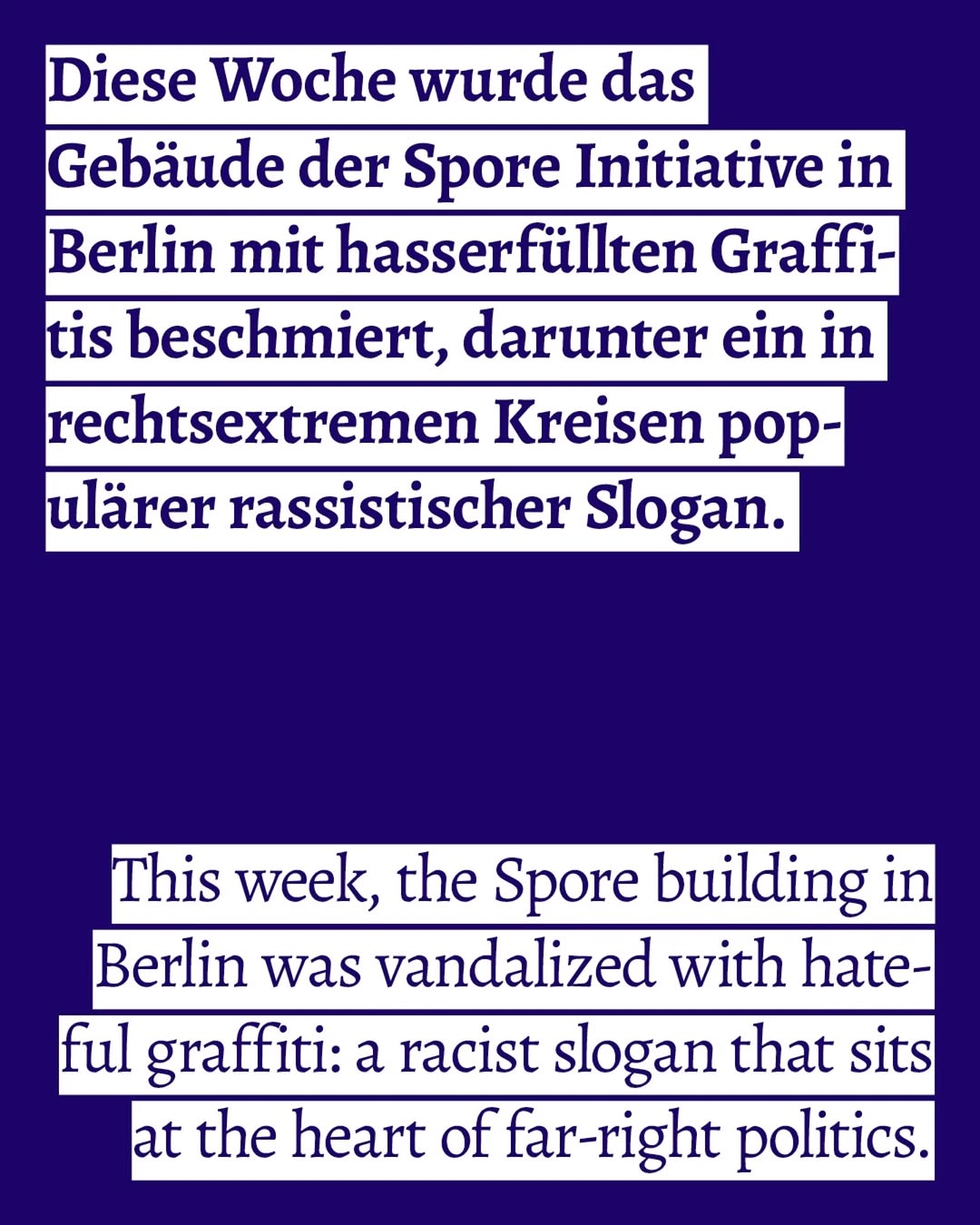 This week, the Spore building in Berlin was vandalized with hateful graffiti: a …