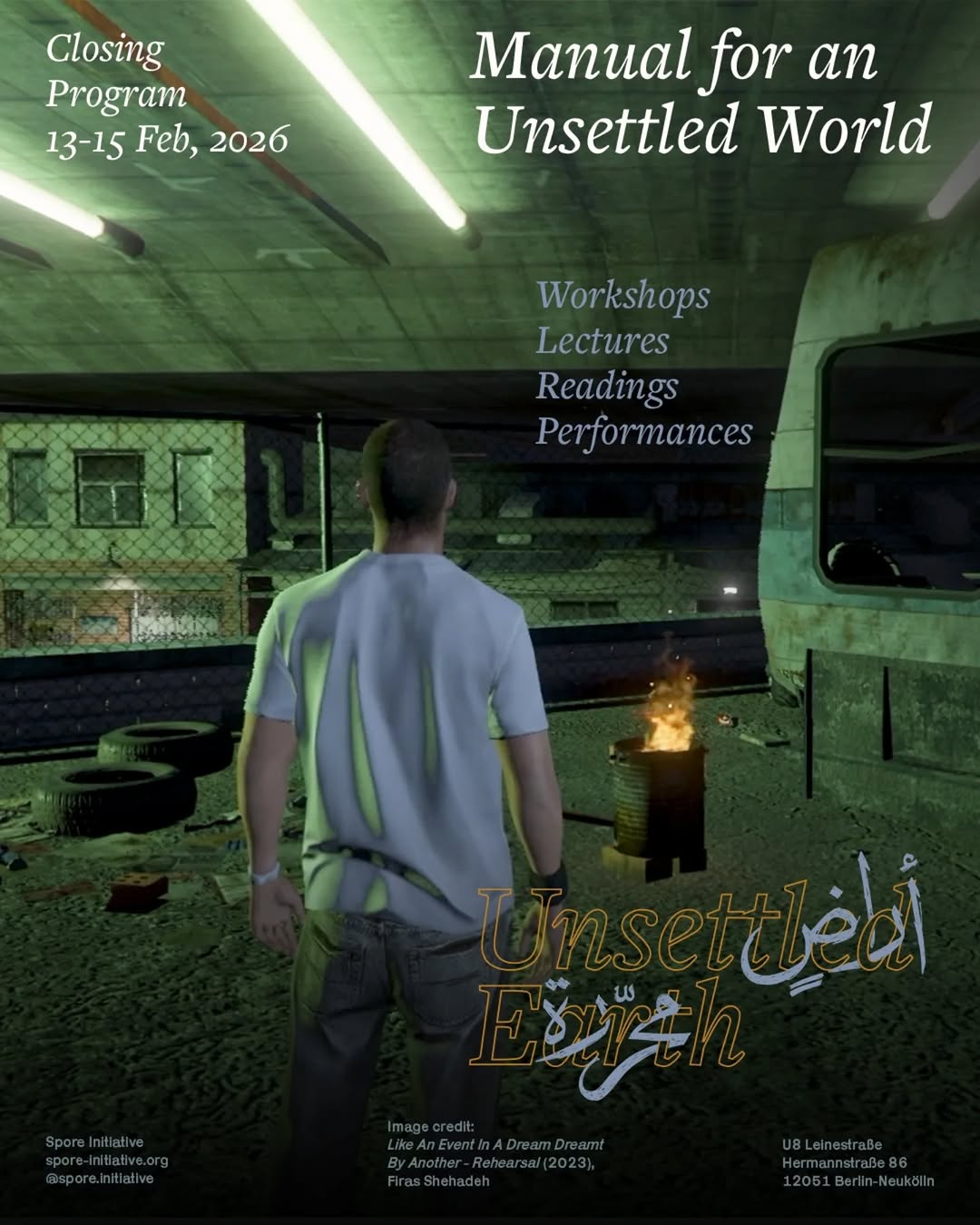 Manual for an Unsettled World Workshops, Lectures, Readings, Performances 13 - 1…